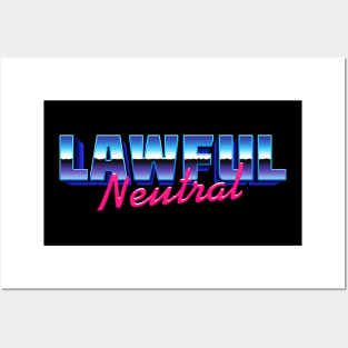 Lawful Neutral 80s Vibes Posters and Art